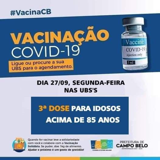 Prefeitura iniciará na próxima segunda-feira a 3ª dose para idosos acima de 85 anos.