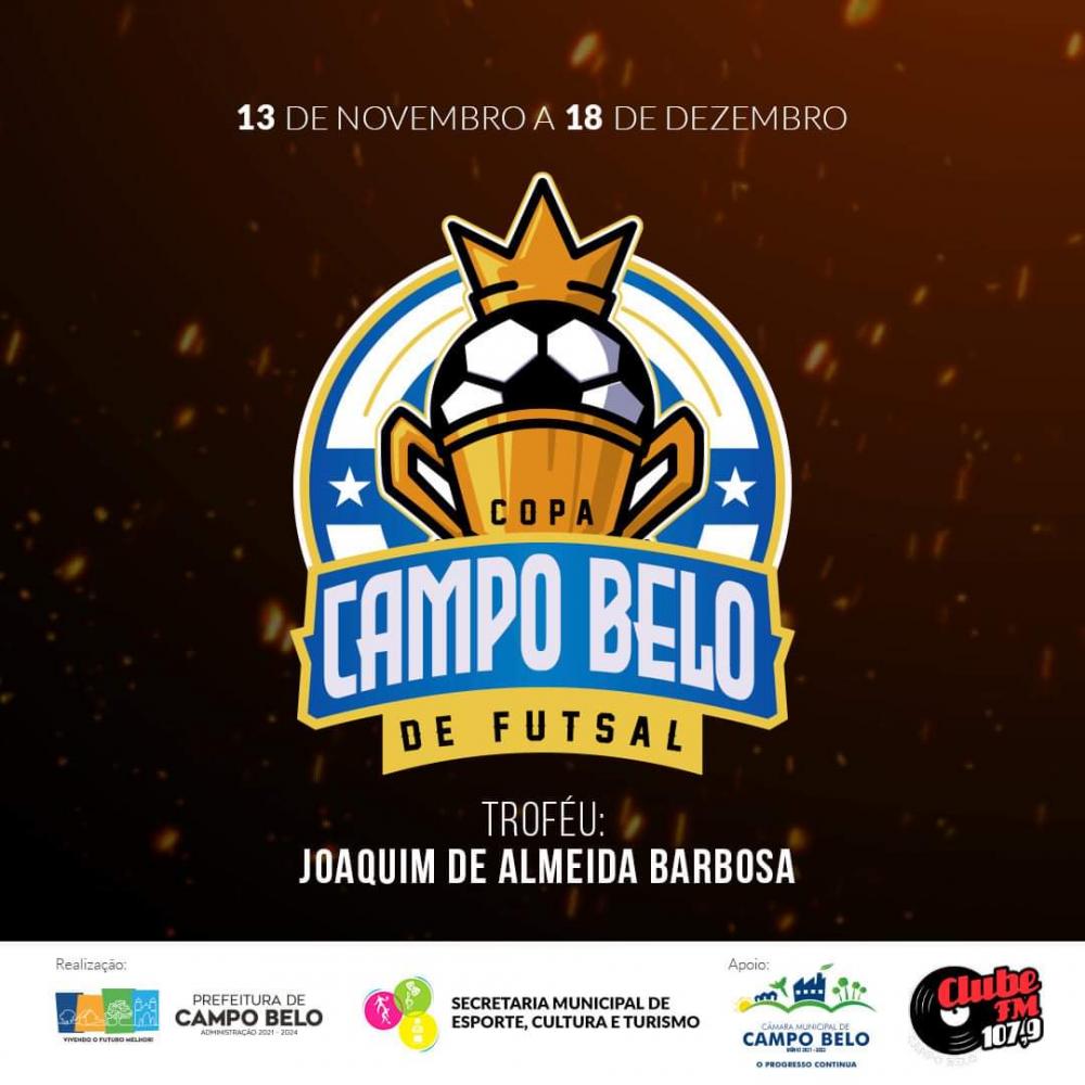 VEM AÍ A COPA CAMPO BELO DE FUTSAL MASCULINO ADULTO / 2021, TROFÉU: JOAQUIM DE ALMEIDA BARBOSA 