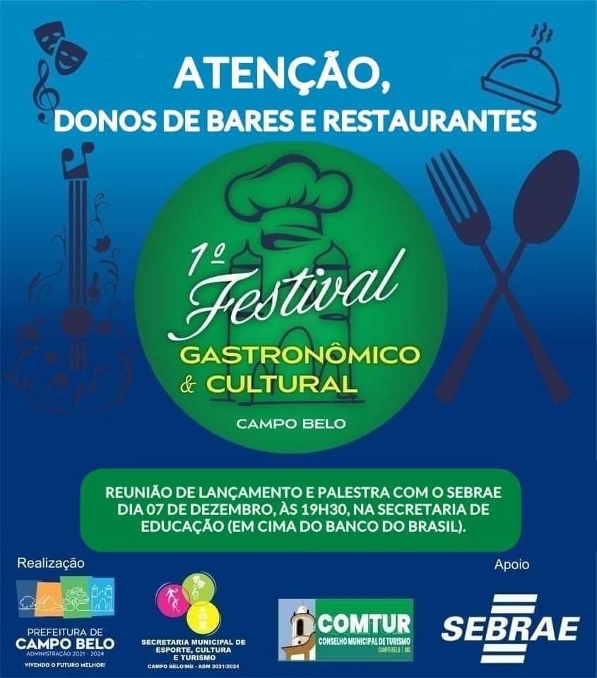 A Prefeitura de Campo Belo realizará em 2022 o 1º Festival Gastronômico e Cultural de Campo Belo. 