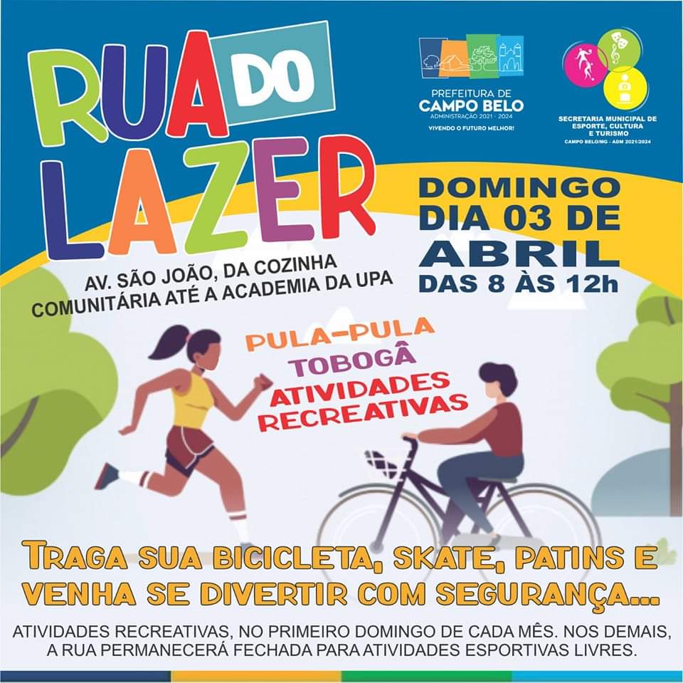 a Prefeitura de Campo BelO, por meio da Secretaria Municipal de Esportes, Cultura e Turismo, entreia no próximo domingo, 03 de abril, o Projeto Rua do Lazer.