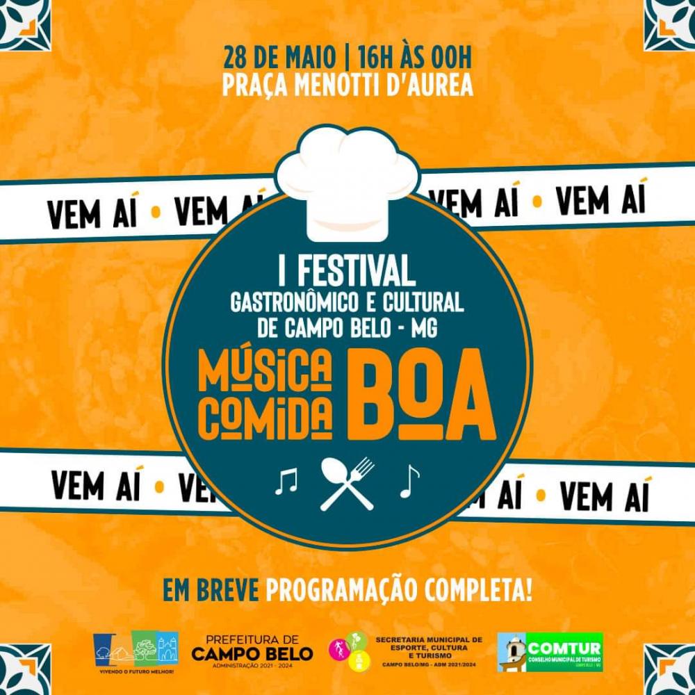A Prefeitura de Campo Belo realizará o 1⁰ Festival Gastronômico e Cultural. 