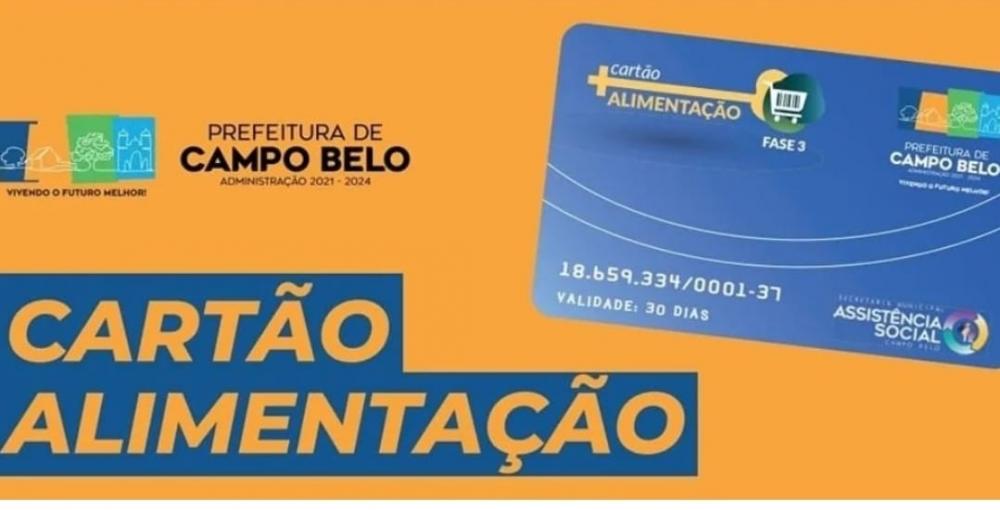 Prefeitura de Campo Belo abre requerimento para 2ª etapa de fornecimento do Benefício Eventual Cartão Social - Cartão Alimentação