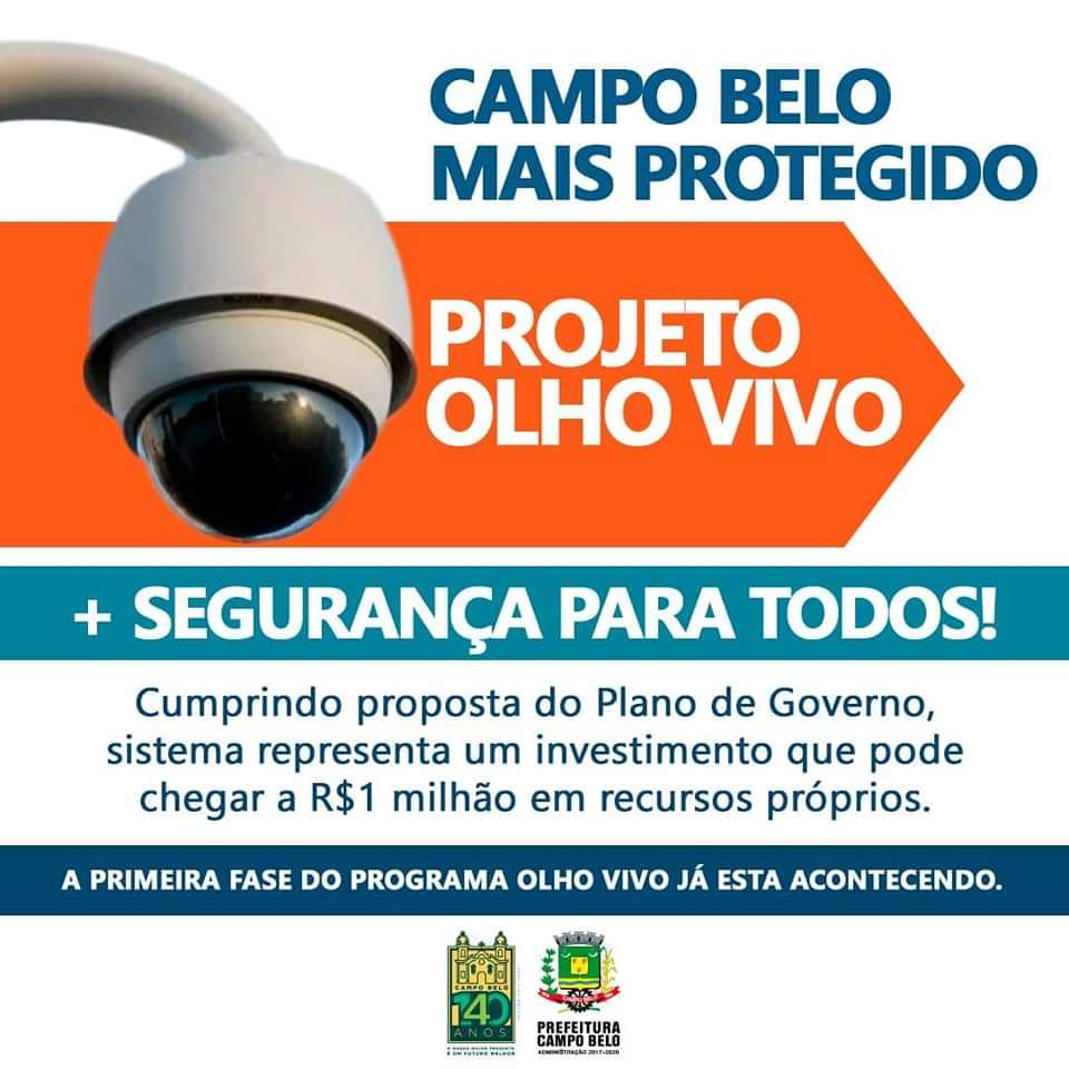 “Olho Vivo” começa a ser implantado em Campo Belo. 