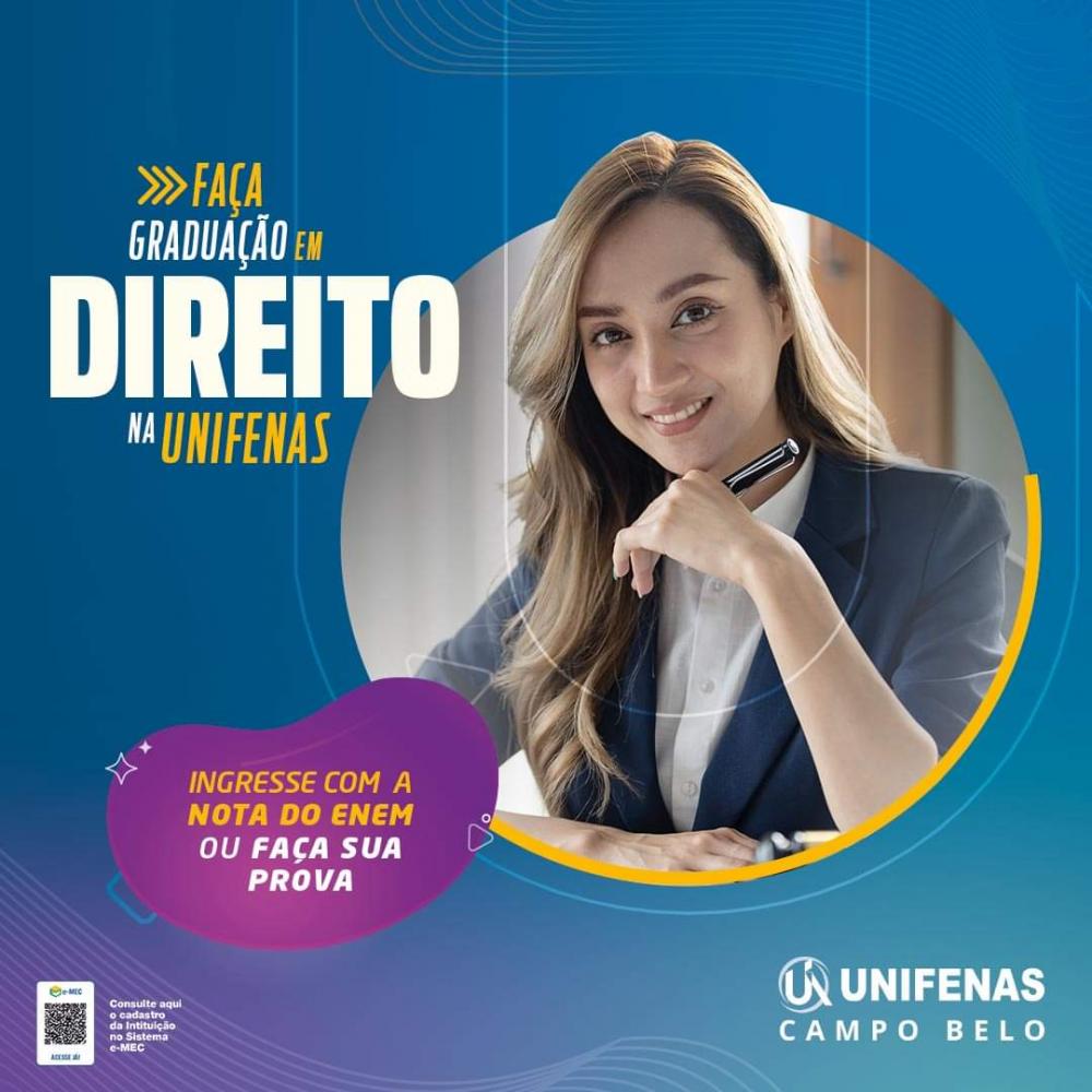 Faça a sua melhor escolha! Faça o curso de DIREITO da UNIFENAS-CAMPO BELO
