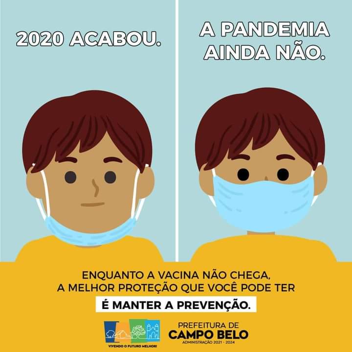 O momento ainda exige todos os cuidados. Previna-se!